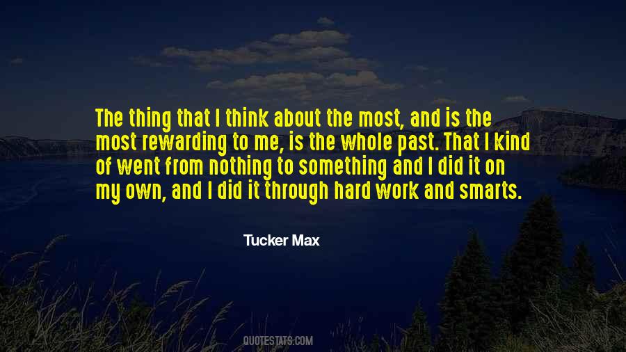 Own Hard Work Quotes #816202