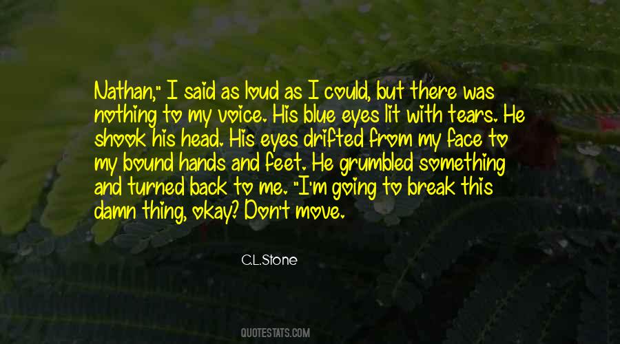 Quotes About Ismal #1843033