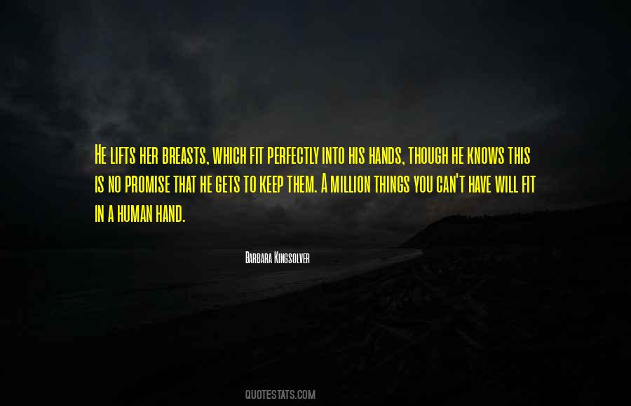 Keep Your Hands To Yourself Quotes #821877