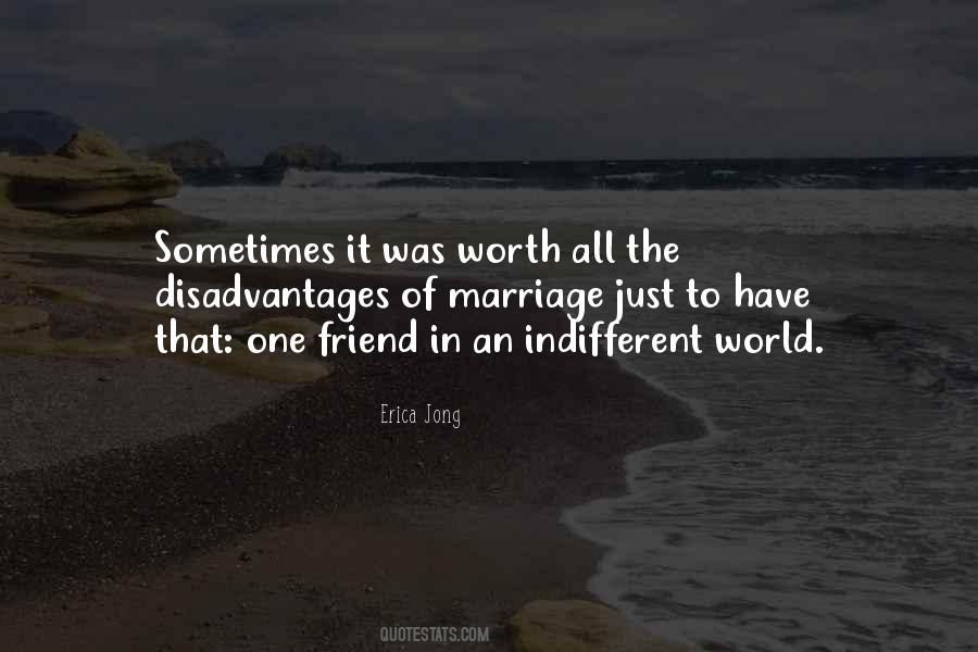 Disadvantages Of Marriage Quotes #752297