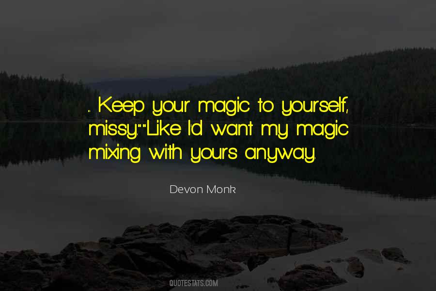 My Magic Quotes #1543748