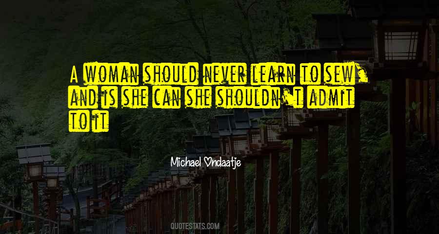She Is Woman Quotes #77166