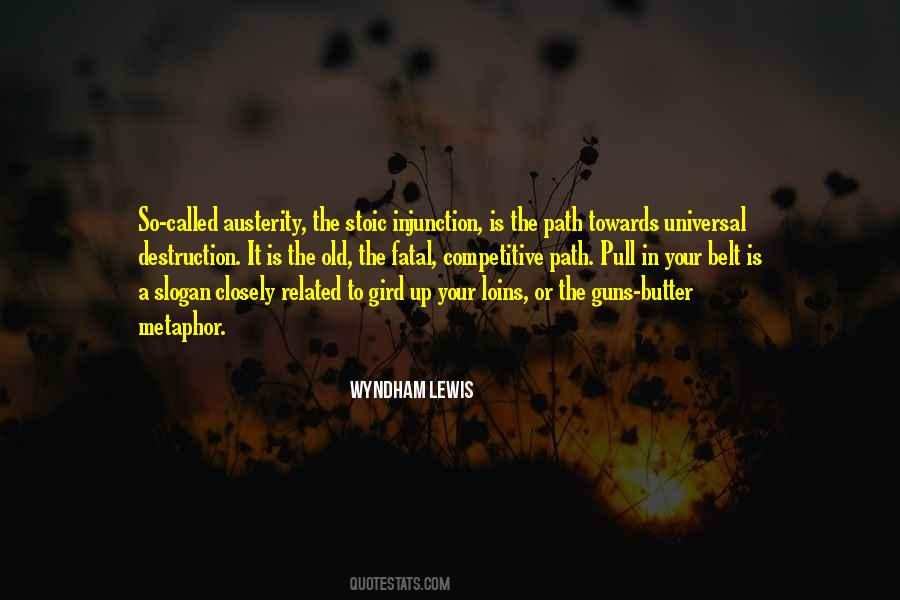 Path Of Destruction Quotes #1173703