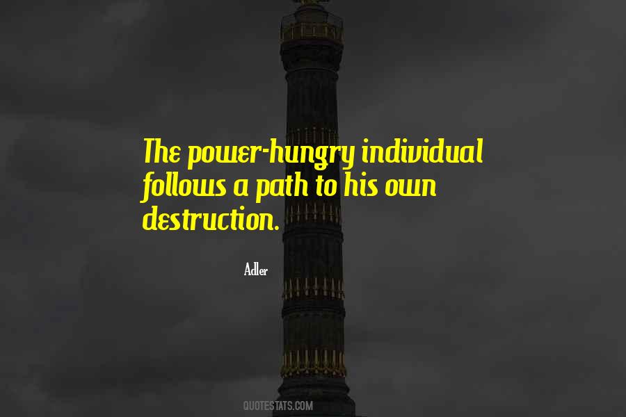 Path Of Destruction Quotes #670513
