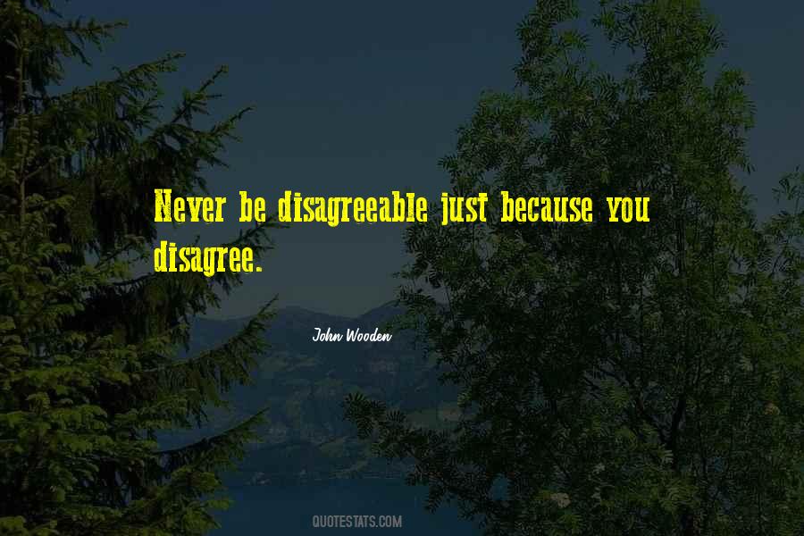 Disagreeable Quotes #1370976