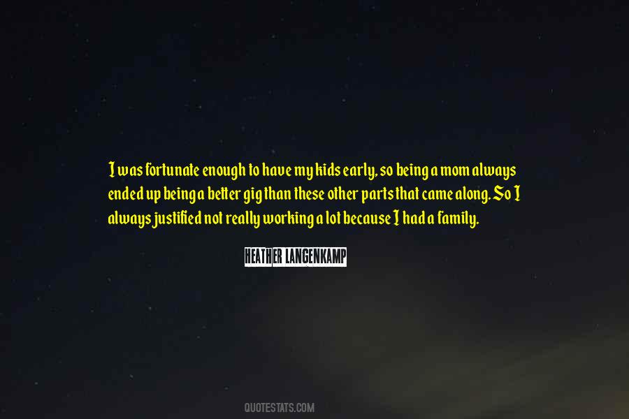 Being His Mom Quotes #197414