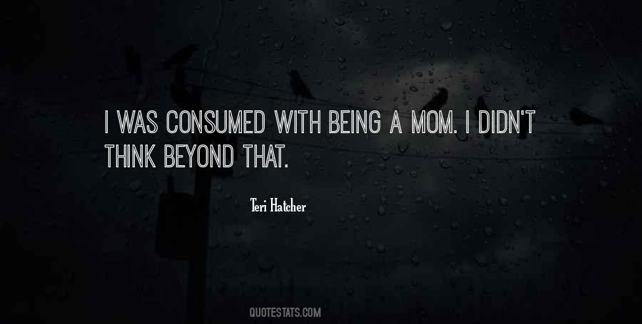 Being His Mom Quotes #21797
