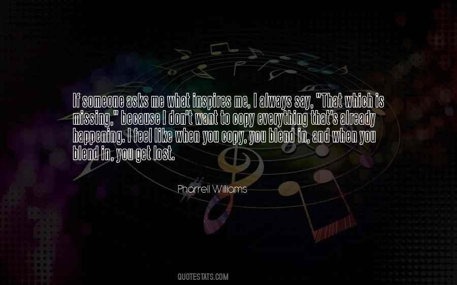 Can You Feel Me Missing You Quotes #335203