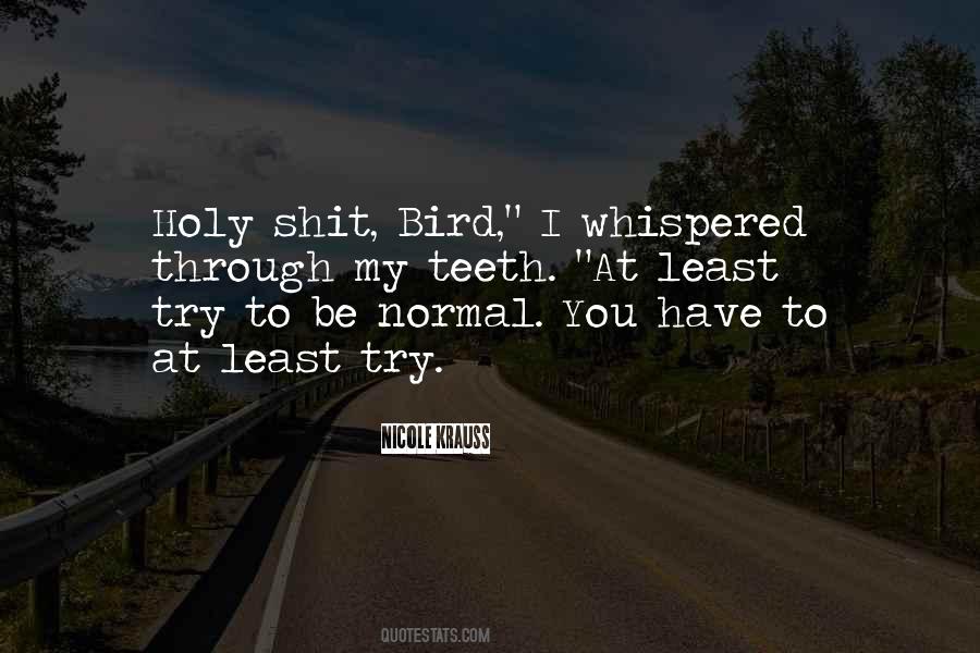 Be Normal Quotes #12633