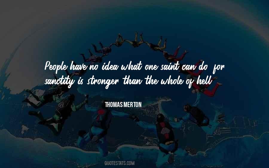 Thomas Merton Saint Quotes #197505