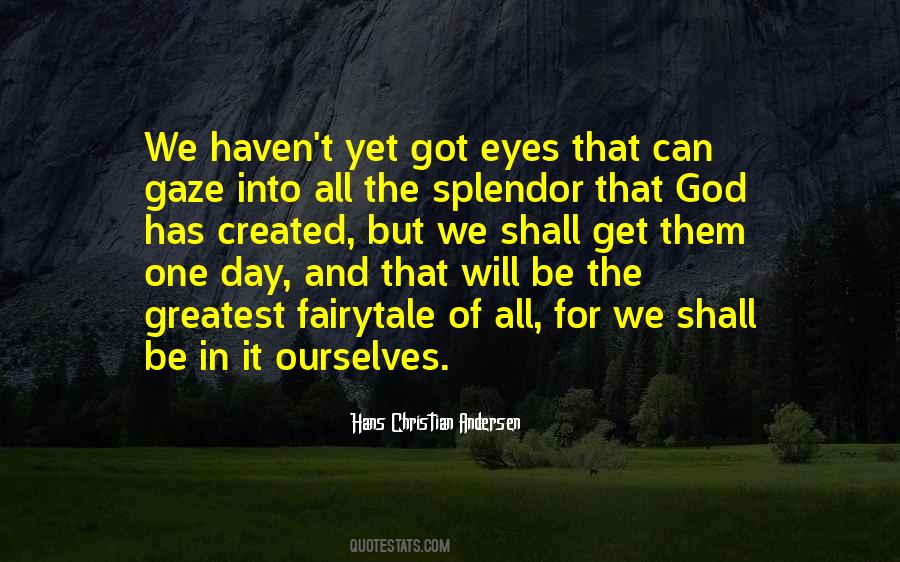 Eye Of God Quotes #1563680