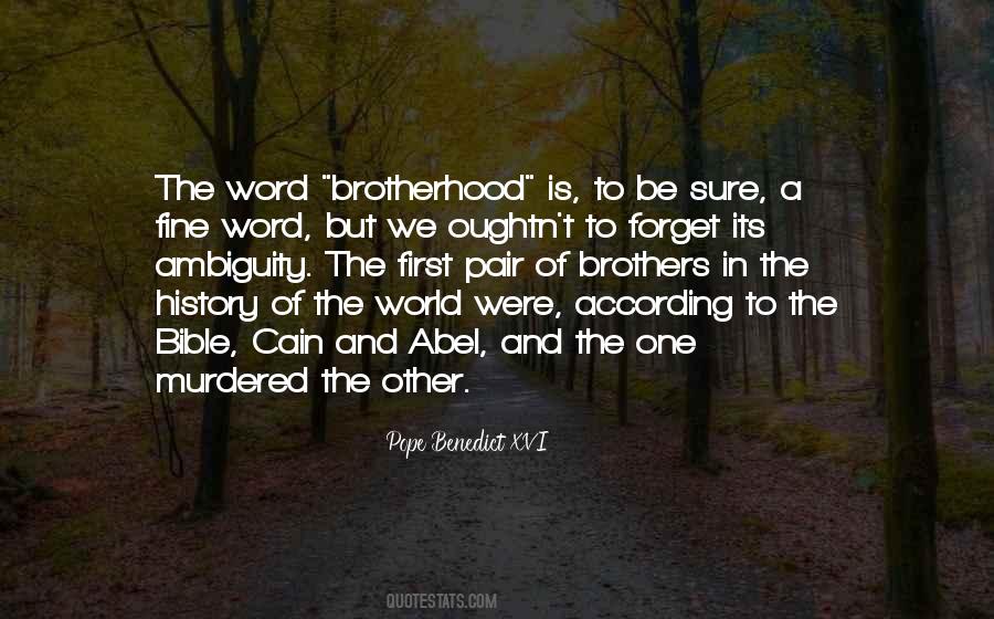 Brotherhood Inspirational Quotes #1173810
