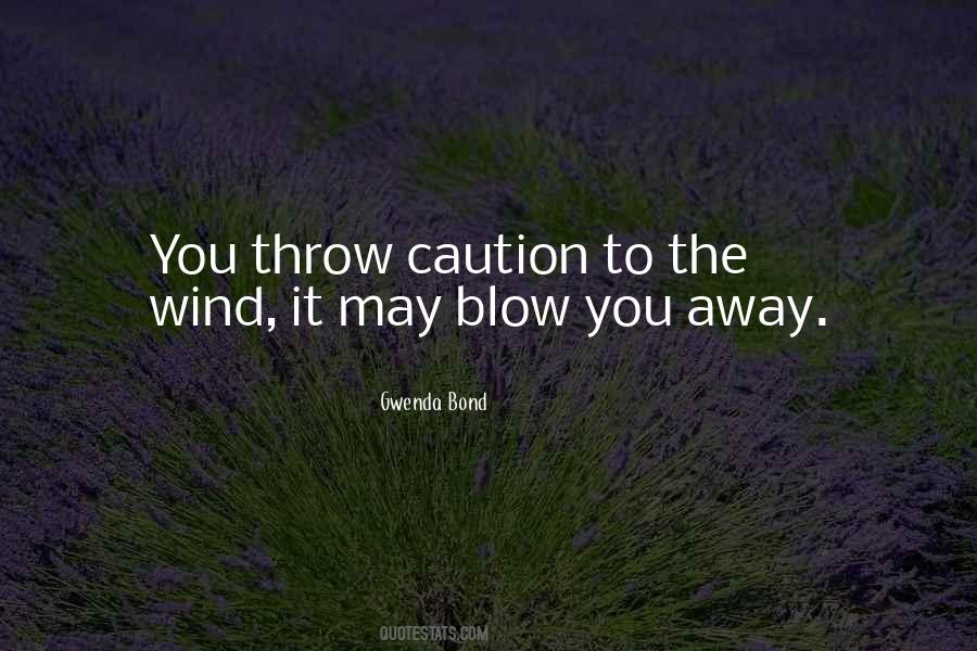 Blow You Away Quotes #1652576