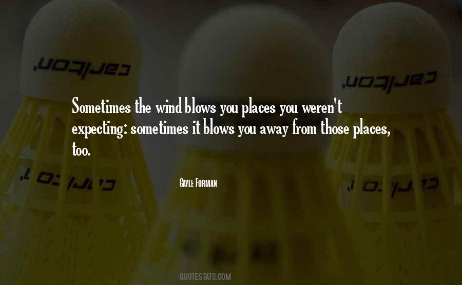 Blow You Away Quotes #196284