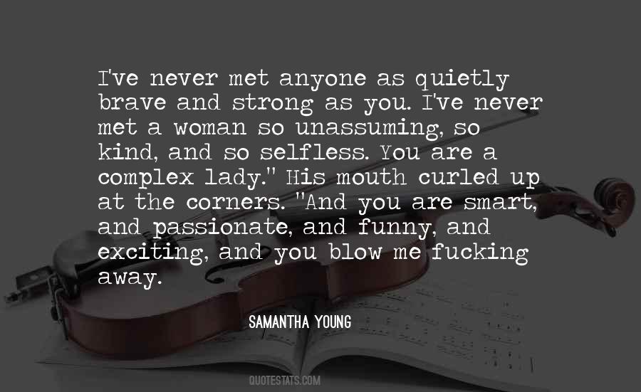 Blow You Away Quotes #310724