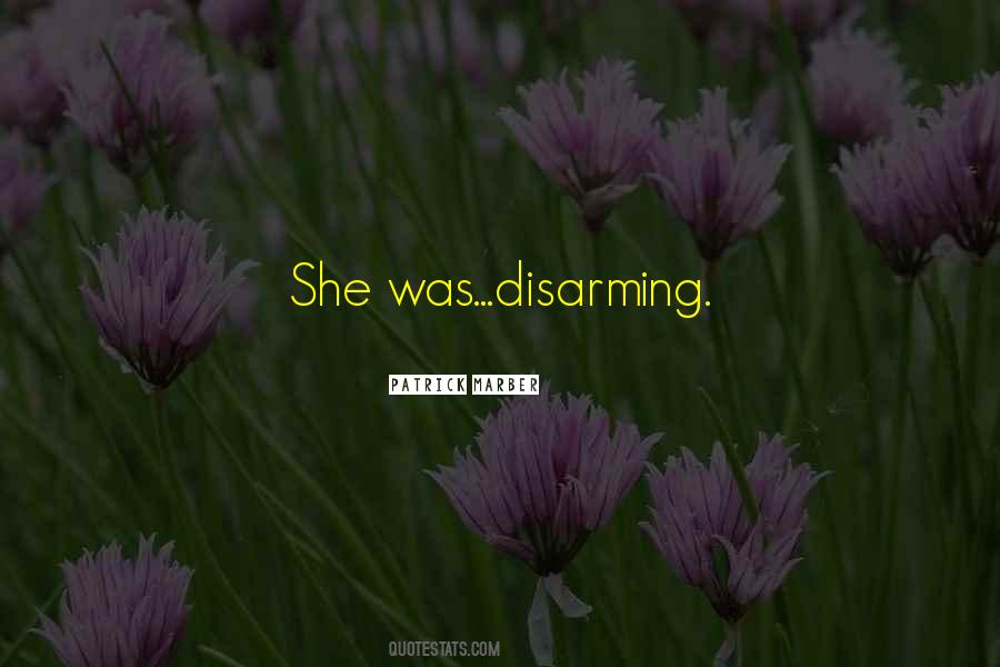 Disarming Quotes #1476855