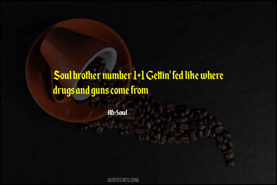 Soul Brother Quotes #551876