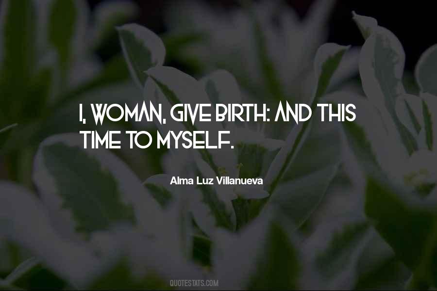 Whatever You Give A Woman Quotes #117131