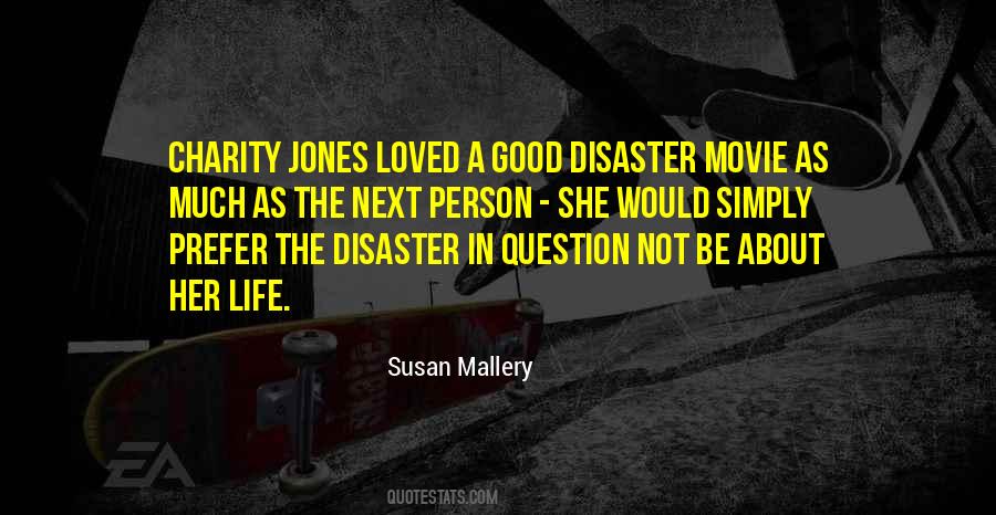 Disaster Movie Quotes #588453