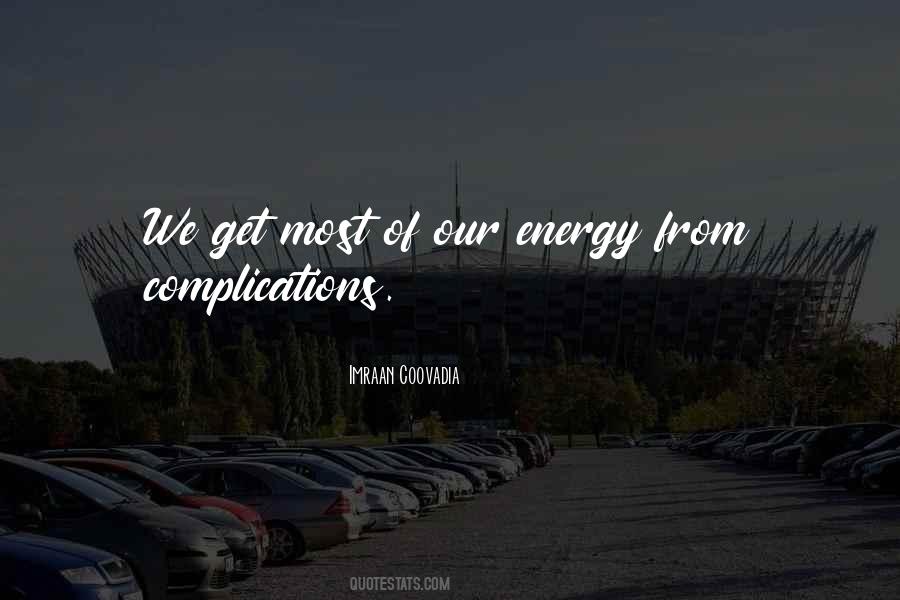 Complications Of Quotes #1533232