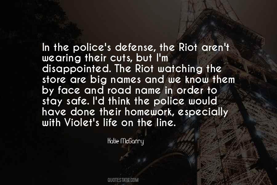 Police Stay Safe Quotes #1246885