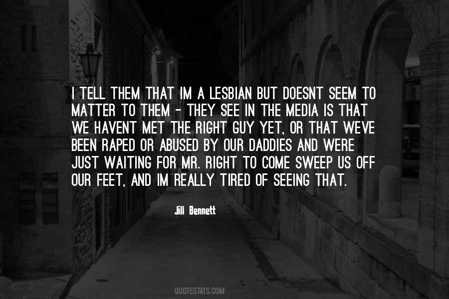 Sorry Doesnt Matter Quotes #1835229