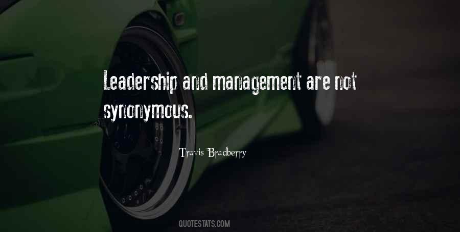 Leadership Not Management Quotes #1052435