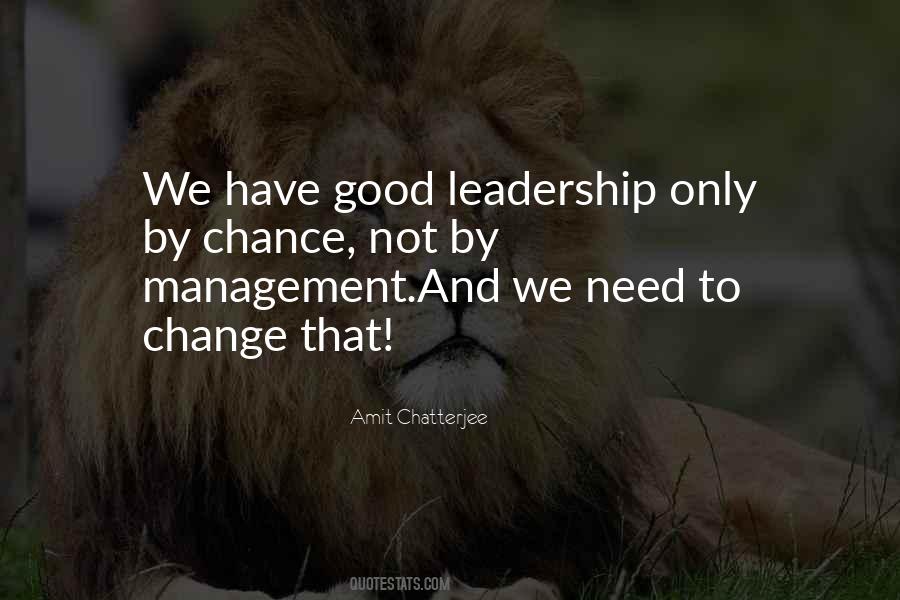 Leadership Not Management Quotes #1613765