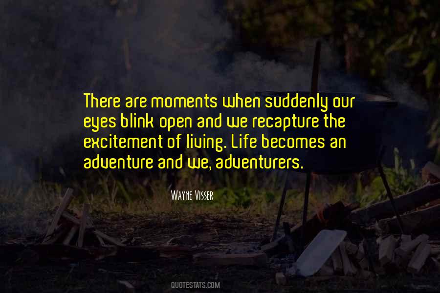 Life Goes By In A Blink Of An Eye Quotes #882927