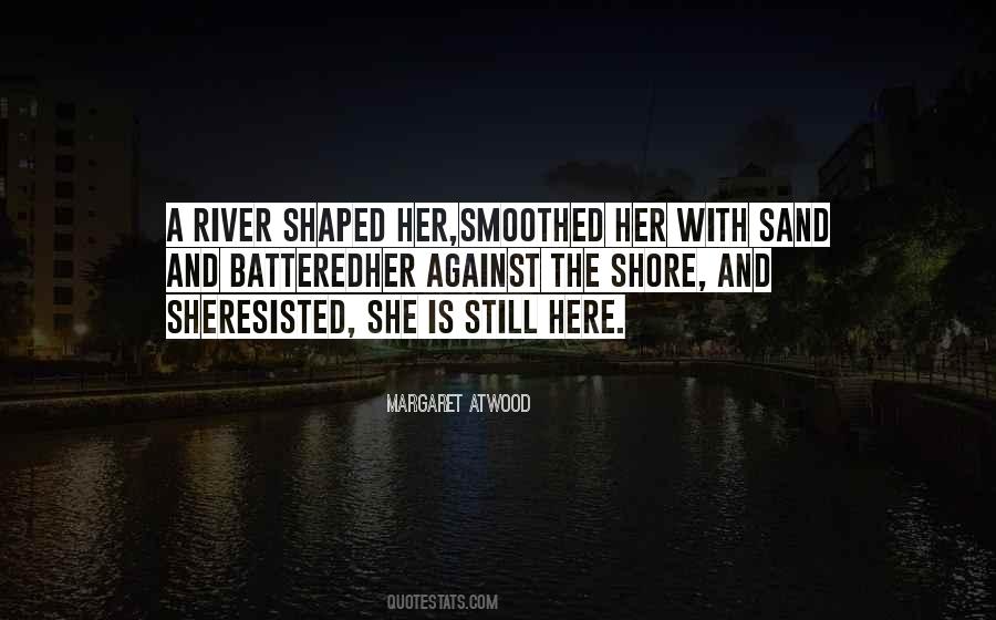 River Shore Quotes #735647