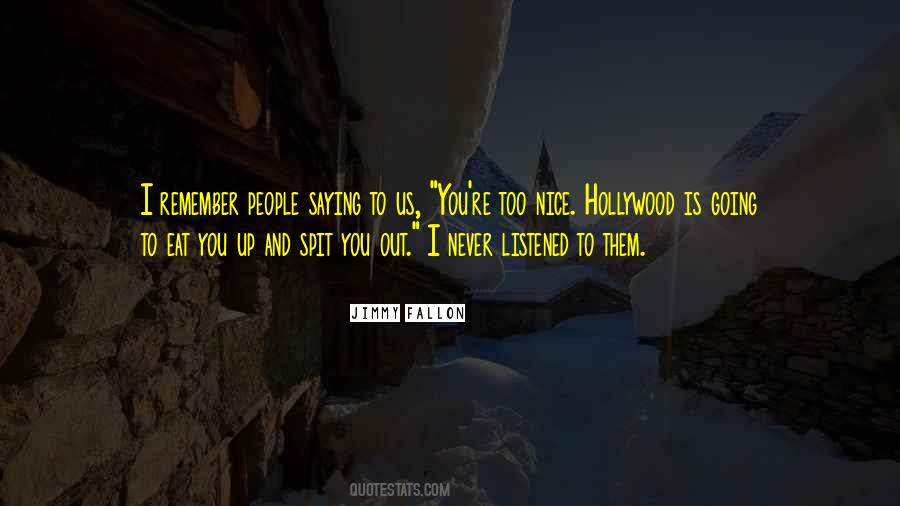 Spit Them Out Quotes #988924