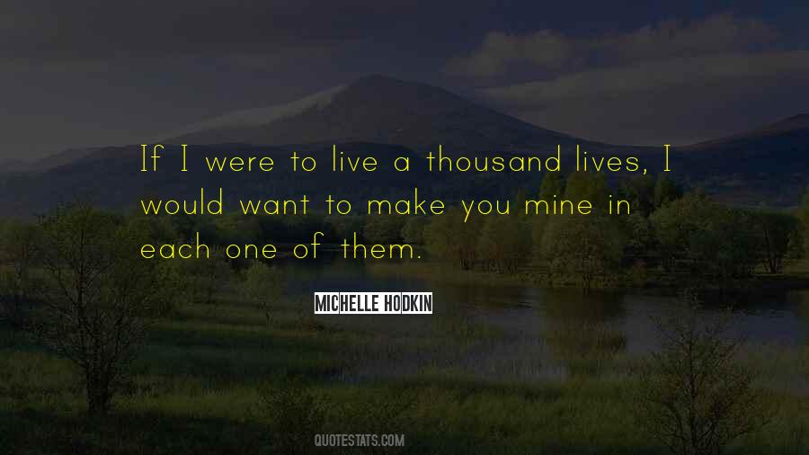 Quotes About Want To Make You Mine #356722