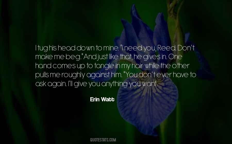 Quotes About Want To Make You Mine #692615
