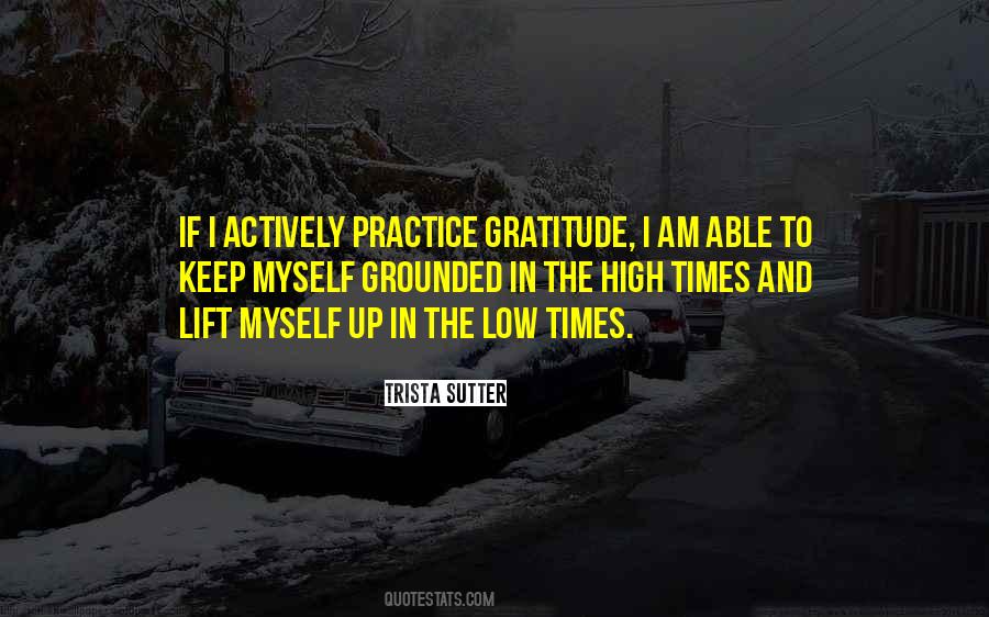Gratitude Practice Quotes #1585768