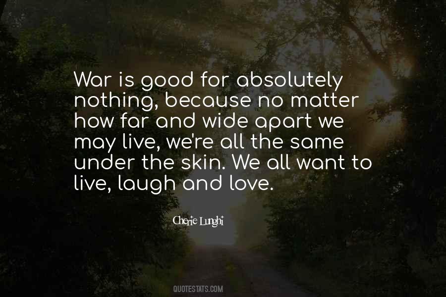 Love Laugh Live Quotes #1764379