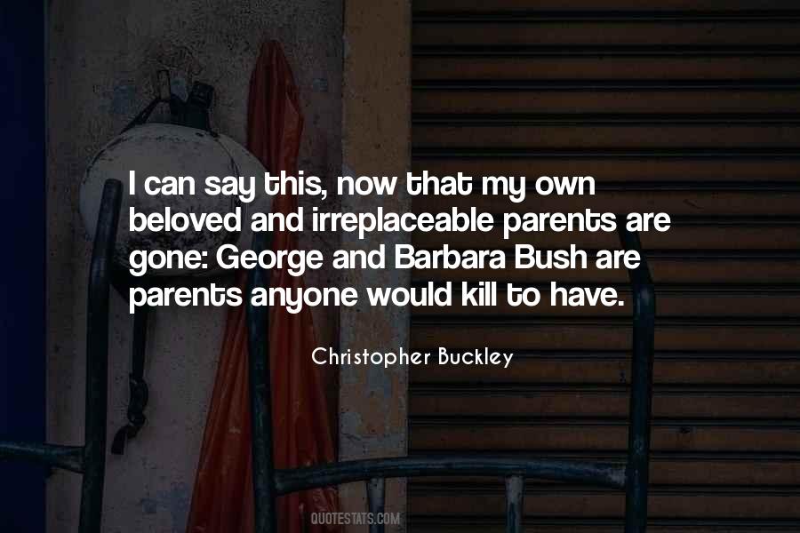 Best Barbara Bush Quotes #1395422