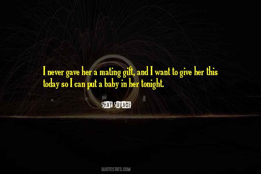 But Today Is A Gift Quotes #1688139