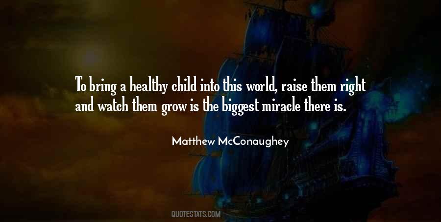 Miracle Child Quotes #959260