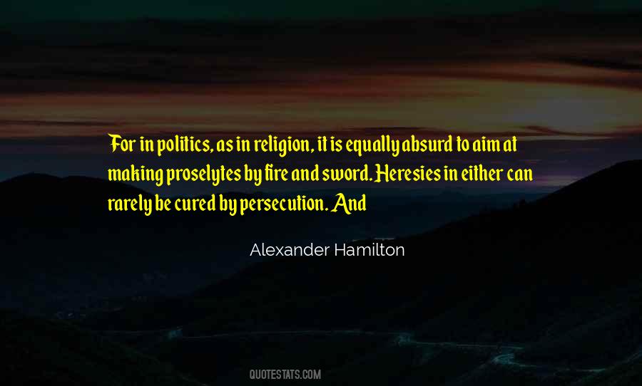 Politics Is Religion Quotes #1026324