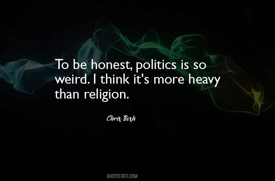 Politics Is Religion Quotes #1265535