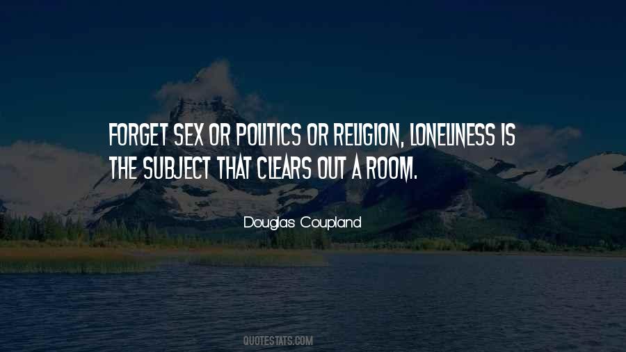 Politics Is Religion Quotes #154487