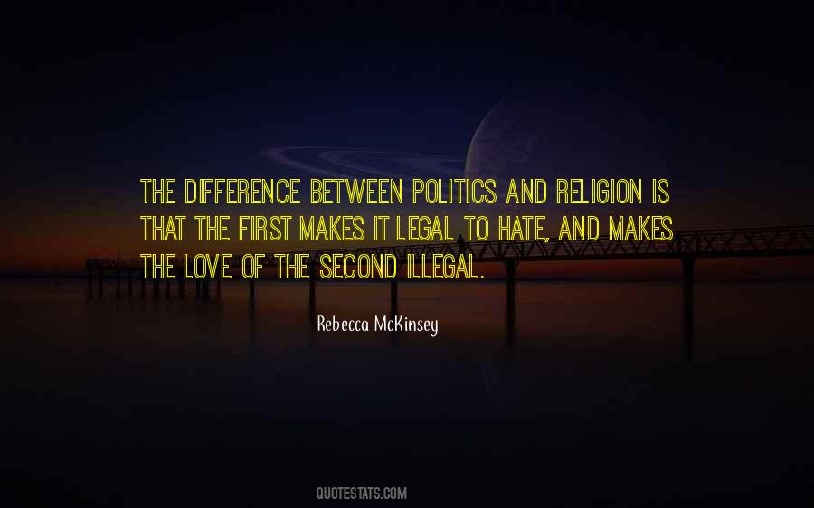 Politics Is Religion Quotes #282144