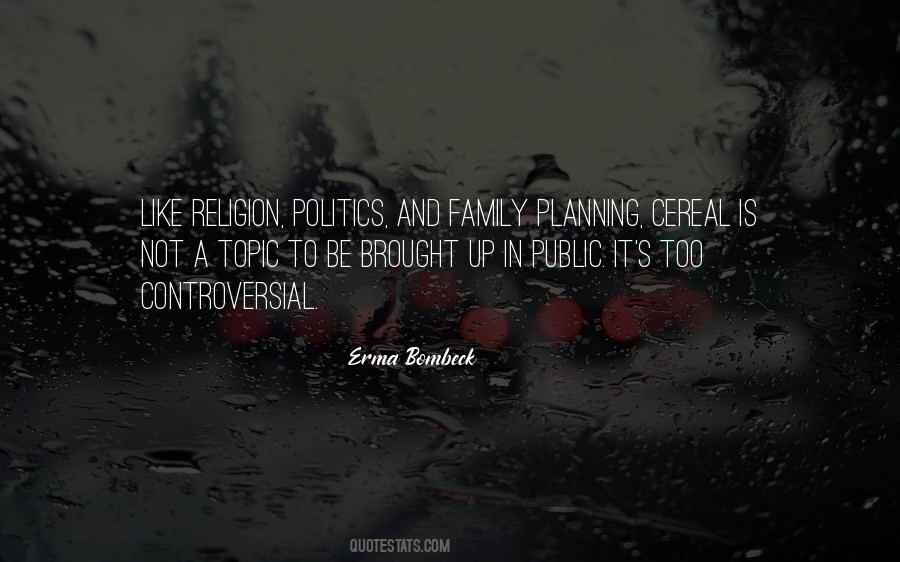 Politics Is Religion Quotes #369473