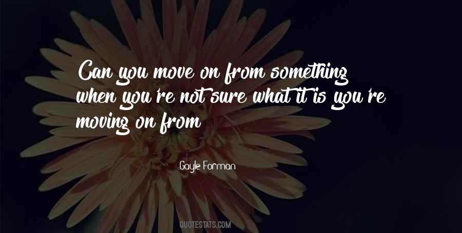 You Move On Quotes #228616