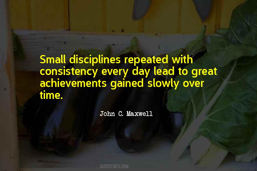 Discipline Consistency Quotes #1232486