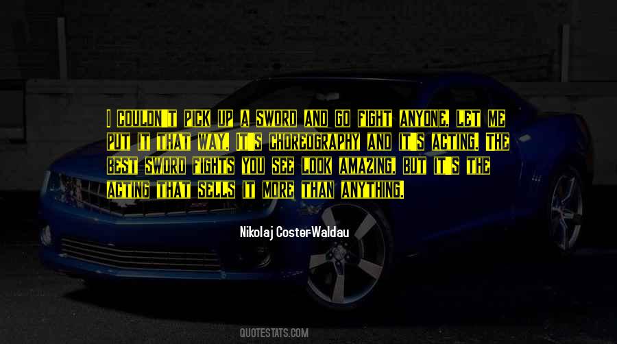 Pick Your Fights Quotes #1241912