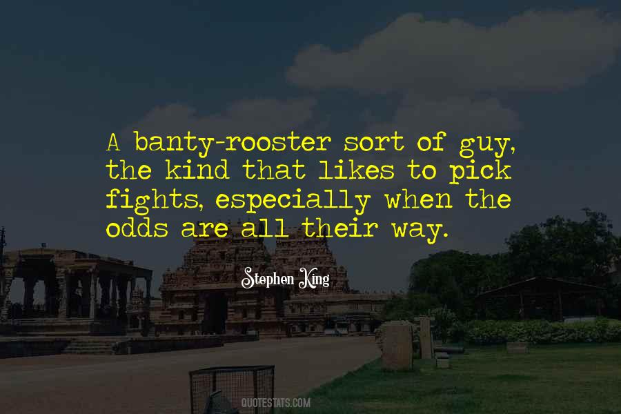 Pick Your Fights Quotes #371460