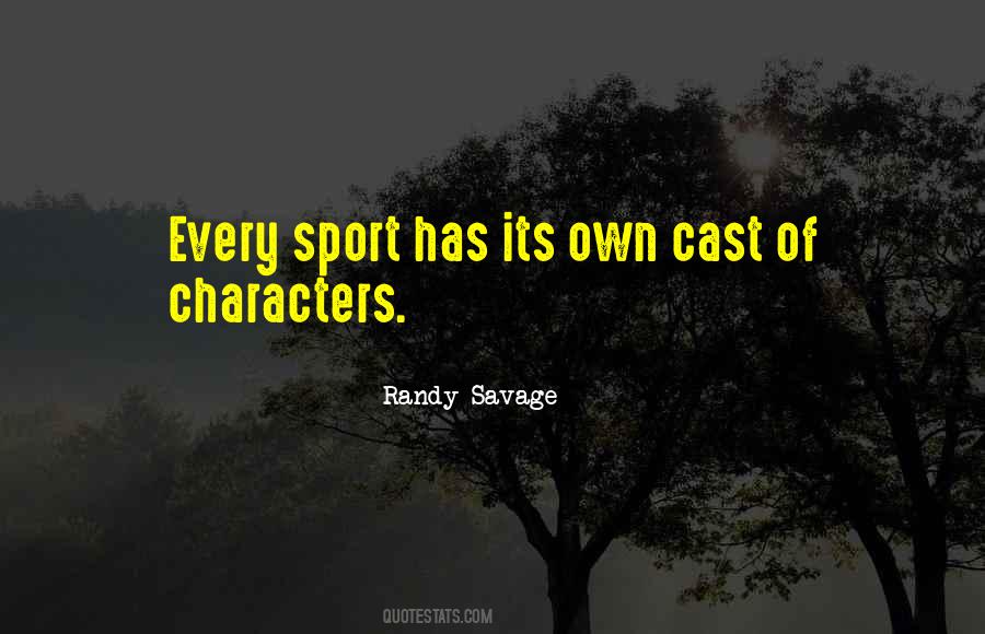 Best Randy Savage Quotes #225576