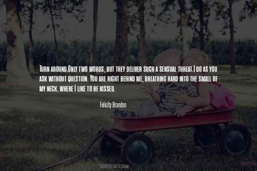 You Ask We Deliver Quotes #504428