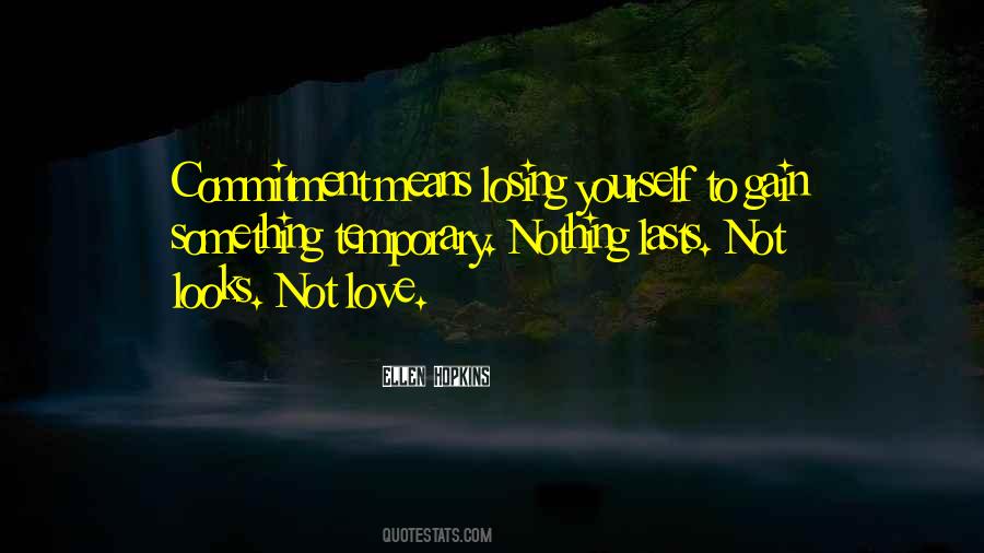 All I Want Is Love That Lasts Quotes #1243347